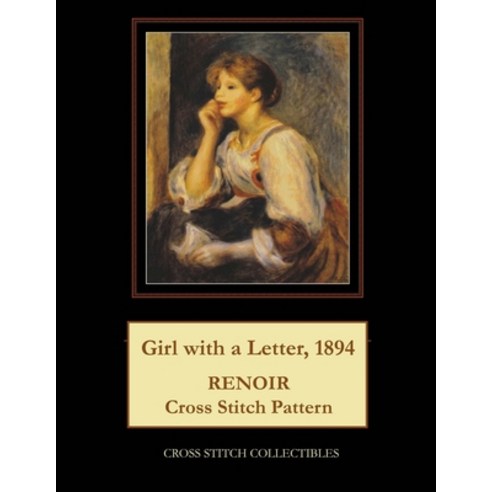 (영문도서) Girl with a Letter 1894: Renoir Cross Stitch Pattern Paperback, Independently Published, English, 9781796903997