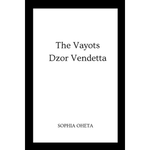 (영문도서) The Vayots Dzor Vendetta Paperback, OS Pub, English, 9788089807338