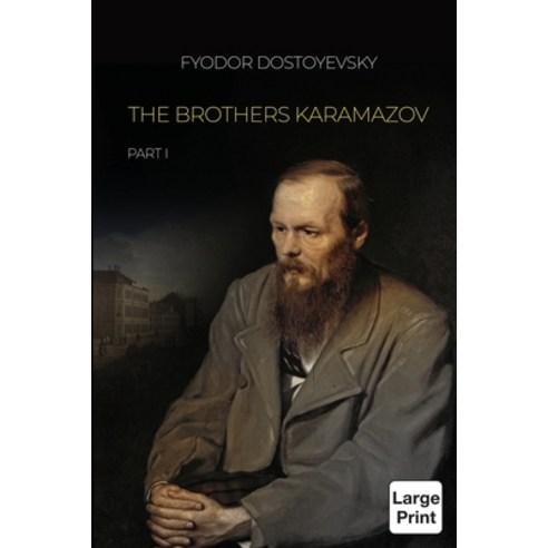 The Brothers Karamazov: Part I Paperback, Independently Published, English, 9798693901339