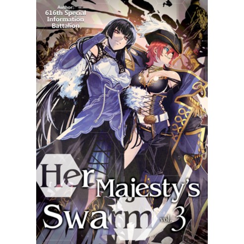 (영문도서) Her Majesty''s Swarm: Volume 3 Paperback, J-Novel Club, English, 9781718359185
