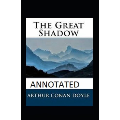 (영문도서) The Great Shadow Annotated Paperback, Independently Published, English, 9798512739853