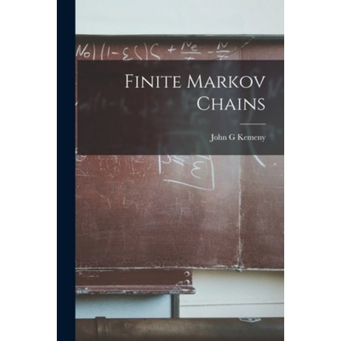 (영문도서) Finite Markov Chains Paperback, Hassell Street Press, English, 9781013956829