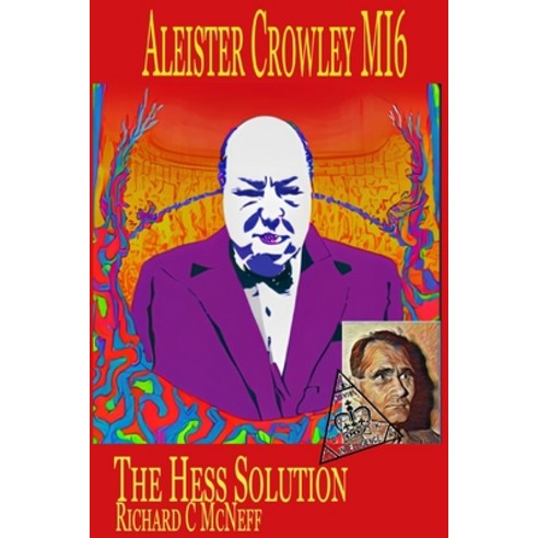 (영문도서) Aleister Crowley MI6: The Hess Solution Paperback, Mandrake of Oxford, English, 9781914153235