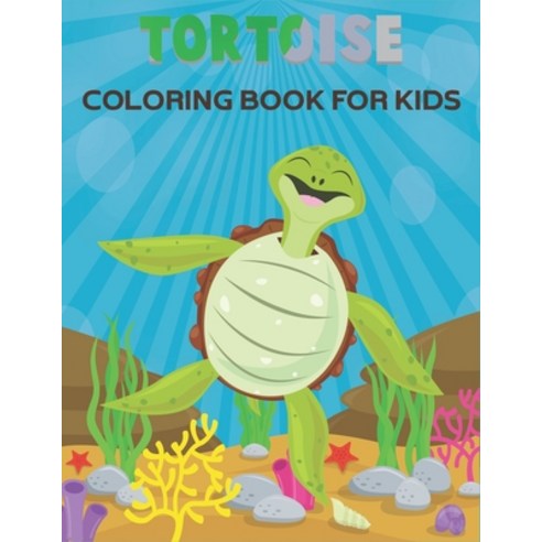 Tortoise Coloring Book For Kids: Amazing Tortoise Designs Paperback, Independently Published, English, 9798731644846