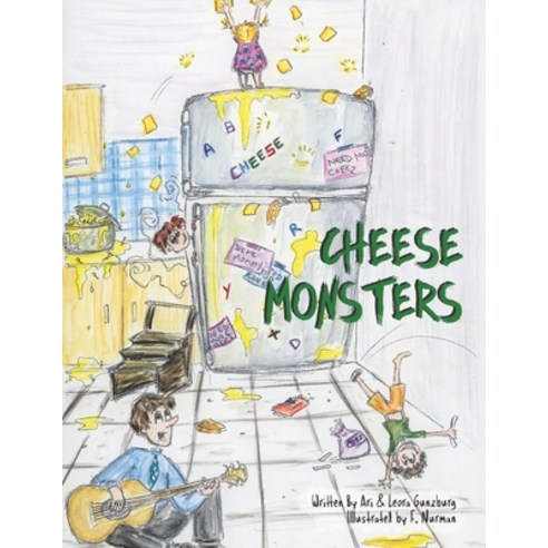 Cheese Monsters Paperback, Independently Published