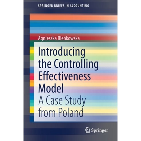 (영문도서) Introducing the Controlling Effectiveness Model: A Case Study from Poland Paperback, Springer, English, 9783030738075
