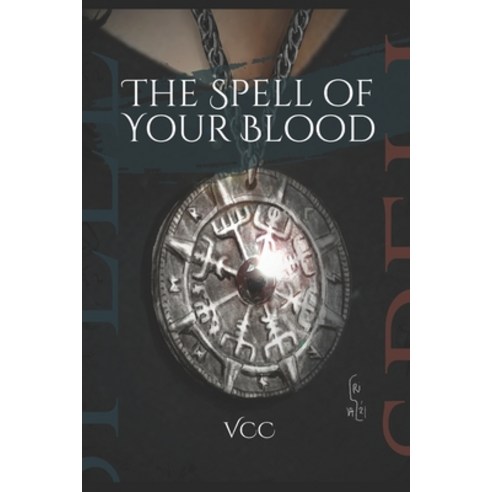 (영문도서) The spell of your blood Paperback, Independently Published, English, 9798328680028