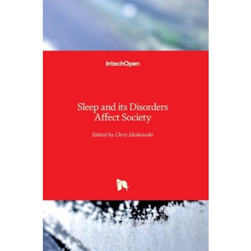 (영문도서) Sleep and its Disorders Affect Society Hardcover, Intechopen, English, 9789535117254