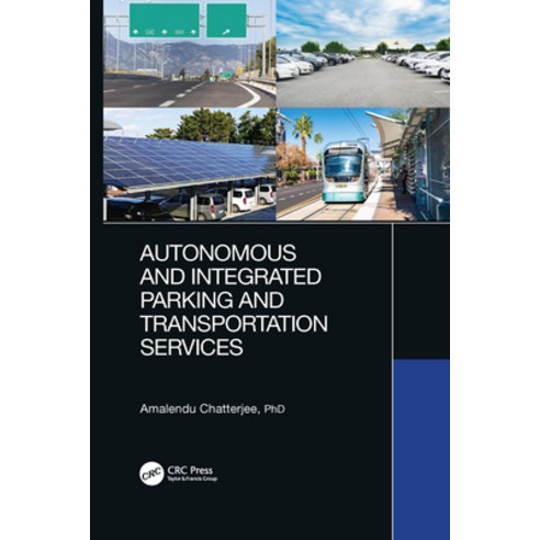 Autonomous and Integrated Parking and Transportation Services Paperback, CRC Press