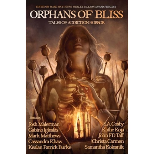 (영문도서) Orphans of Bliss: Tales of Addiction Horror Paperback, Wicked Run Press, English, 9781736695043
