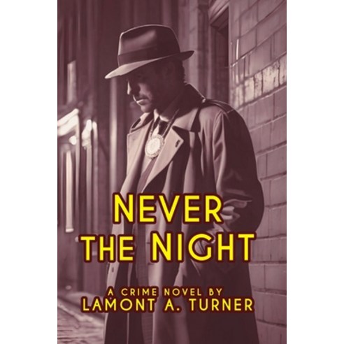 (영문도서) Never The Night Paperback, Independently Published, English, 9798328756082
