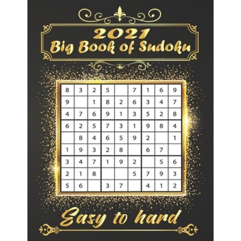 Big Book of Sudoku: - Volume 2 - 400 Sudoku Puzzles - Easy to Hard - Sudoku puzzle book for adults a... Paperback, Independently Published, English, 9798722958174