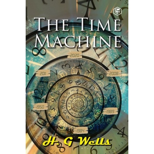 (영문도서) The Time Machine Paperback, Sanage Publishing, English, 9789391316594