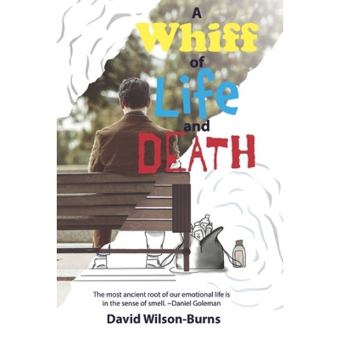 A Whiff of Life and Death Paperback, Kentstead Media, English, 9781953168061