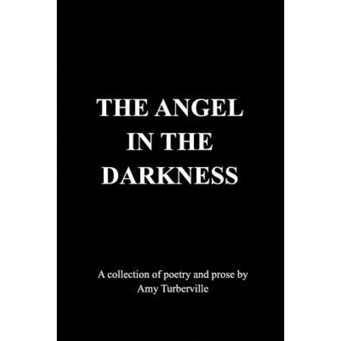 The Angel In The Darkness Paperback, Blurb