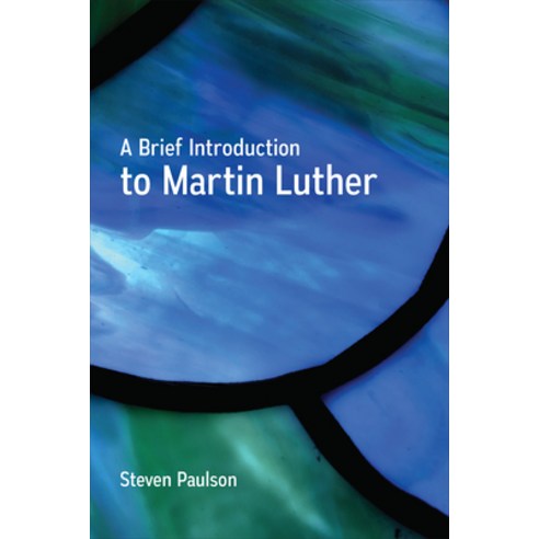 (영문도서) A Brief Introduction to Martin Luther Paperback, Westminster John Knox Press, English, 9780664262259