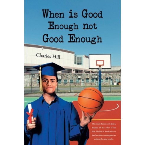(영문도서) When is Good Enough not Good Enough Paperback, Newman Springs Publishing, ..., English, 9781636924687