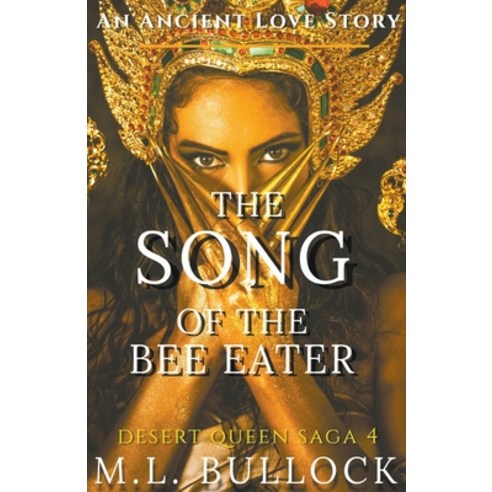 (영문도서) The Song of the Bee Eater Paperback, M.L. Bullock, English, 9798201536664