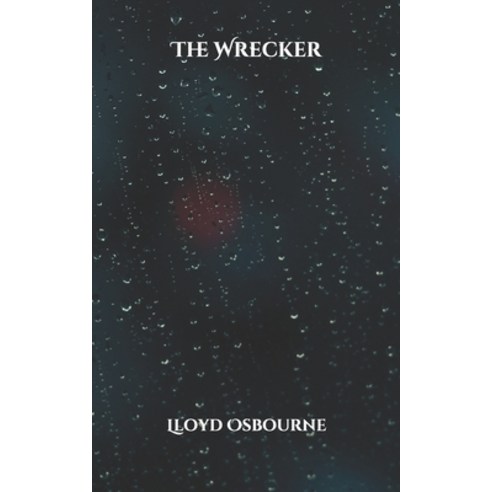 The Wrecker Paperback, Independently Published, English, 9798707985317