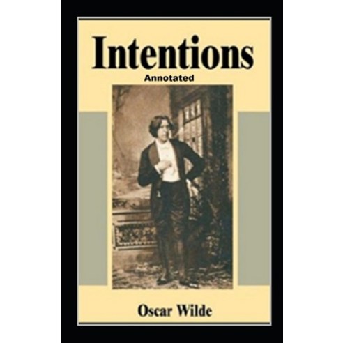 (영문도서) Intentions Annotated Paperback, Independently Published, English, 9798464306356