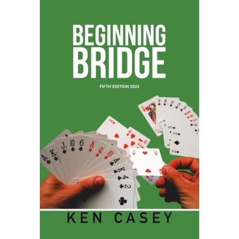 (영문도서) Beginning Bridge: Fifth Edition 2023 Paperback, Xlibris Us, English, 9781669865872
