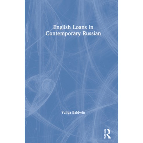 English Loans in Contemporary Russian Hardcover, Routledge, 9780367433819