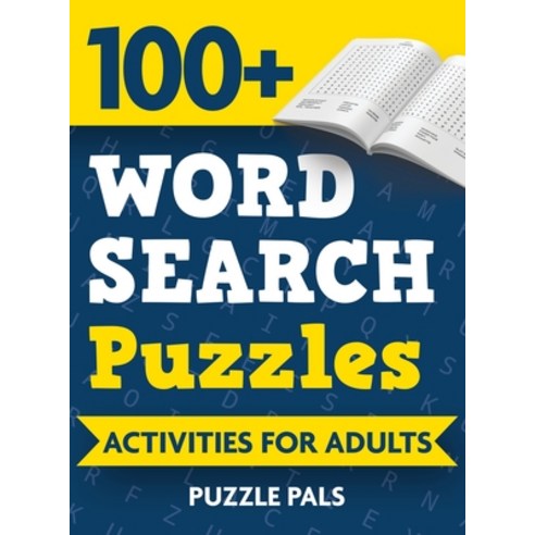 100+ Word Search Puzzles: Activities For Adults Hardcover, Puzzle Pals, English, 9781990100284