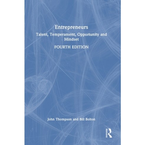 (영문도서) Entrepreneurs: Talent Temperament Opportunity and Mindset Hardcover, Routledge, English, 9781032473727