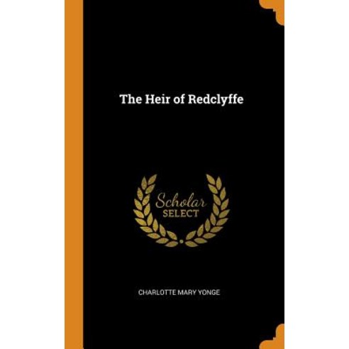 (영문도서) The Heir of Redclyffe Hardcover, Franklin Classics, English, 9780342658381