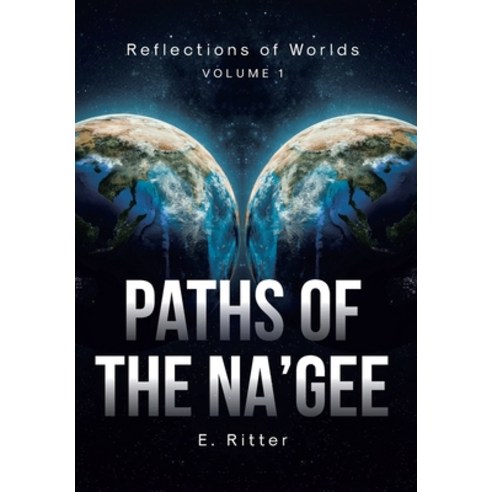 (영문도서) Paths of the Na''gee Hardcover, Page Publishing, English, 9798893150636