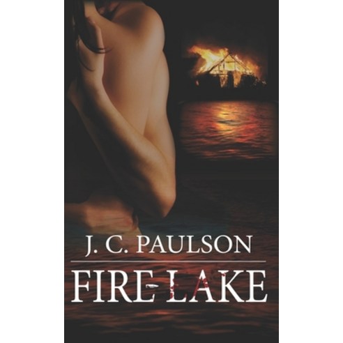 (영문도서) Fire Lake Paperback, Joanne Paulson, English, 9780995975644