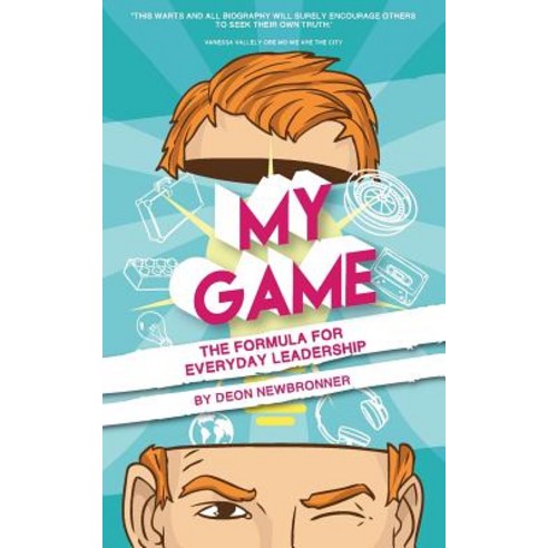 My Game: The Formula for Everyday Leadership Paperback, Truthworks, English, 9780993592966