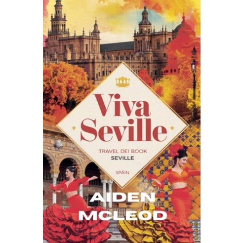 (영문도서) Viva Seville Paperback, Hafsatu Abdulai, English, 9798227158529