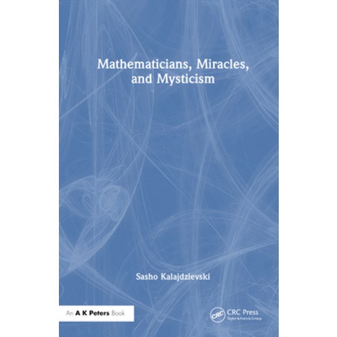 (영문도서) Miracles Mystics Mathematicians: Searching for Deep Reality ...