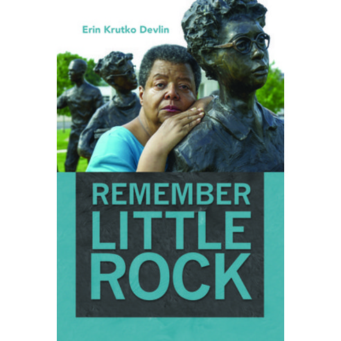 Remember Little Rock Paperback, University of Massachusetts Press