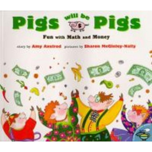 Pigs Will Be Pigs : Fun With Math and Money, Simon & Schuster