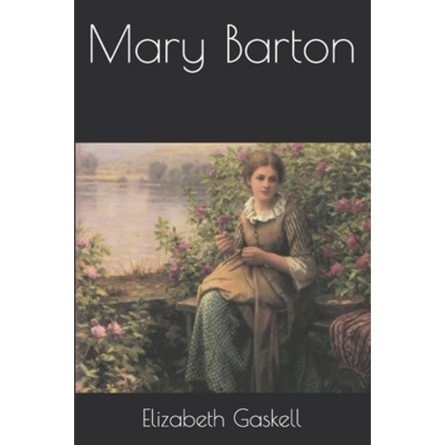 Mary Barton Paperback, Independently Published, English, 9798596175929