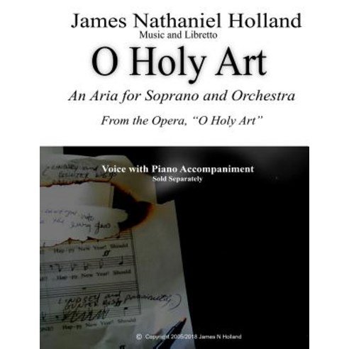 (영문도서) O Holy Art Aria for Soprano and Orchestra: From the Opera O Holy Art Full Score (in Concert Pitch... Paperback, Createspace Independent Pub..., English, 9781719488723