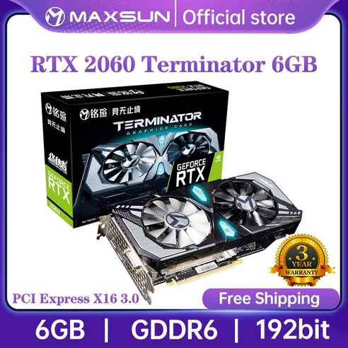 그래픽 카드 비디오 MAXSUN 풀 뉴 RTX 2060 3060 iCraft 6GB GDDR6 3050 1660 3060Ti 3070데스크탑 컴퓨터 용 게임용 호환, 2060 Terminator 6GB Best Top5