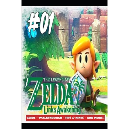 The Legend of Zelda Link's Awakening : LATEST GUIDE: Best Tips, Tricks,  Walkthroughs and Strategies to Become a Pro Player (Paperback)