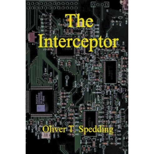 (영문도서) The Interceptor Paperback, Oliver Spedding, English, 9798224043712