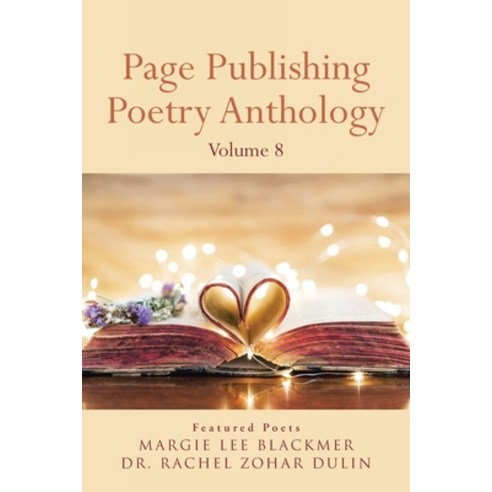 (영문도서) Page Publishing Poetry Anthology Volume 8 Paperback, Page Publishing, Inc., English, 9798886544800