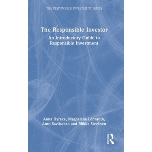 (영문도서) The Responsible Investor: An Introductory Guide to Responsible Investment Hardcover, Routledge, English, 9781032257310