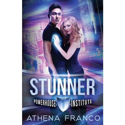 Stunner: Powerhouse Institute 1 Paperback, Athena Franco, English, 9780578705521