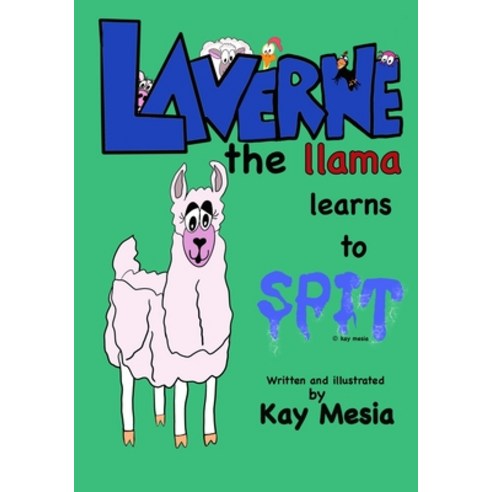 (영문도서) Laverne the Llama learns to Spit Paperback, R. R. Bowker, English, 9781735476445