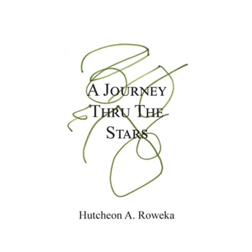 (영문도서) A Journey Thru The Stars Hardcover, Gatekeeper Press, English, 9781662926563