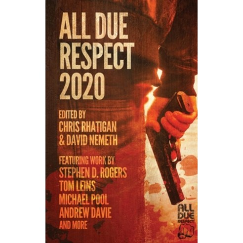 All Due Respect 2020 Paperback, English, 9781643961651