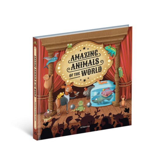 Amazing Animals of the World Hardcover, Albatros Media