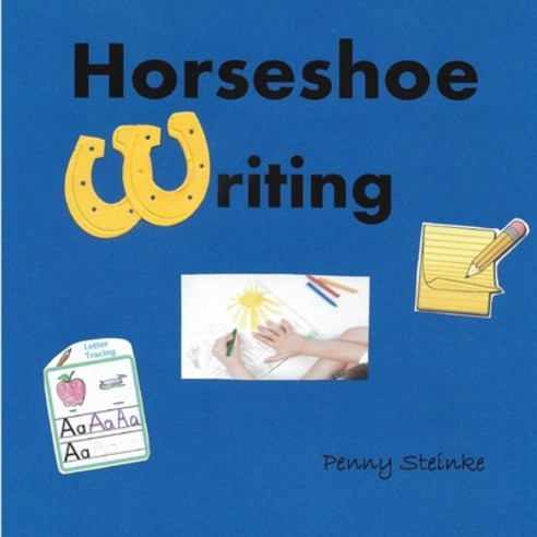 Horseshoe Writing Paperback, Independently Published, English, 9798705758975