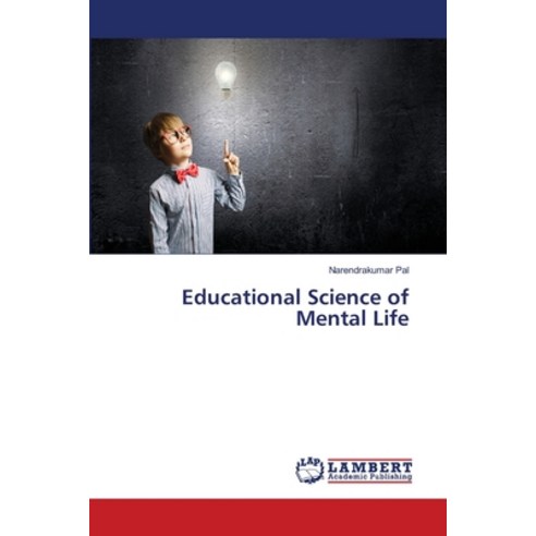 Educational Science of Mental Life Paperback, LAP Lambert Academic Publis..., English, 9786139840403